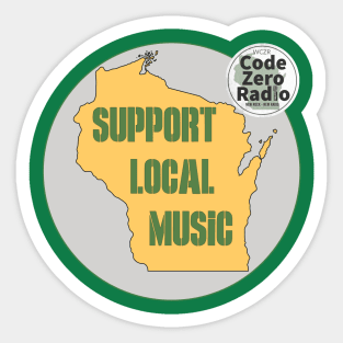 Support Local Musicc Sticker